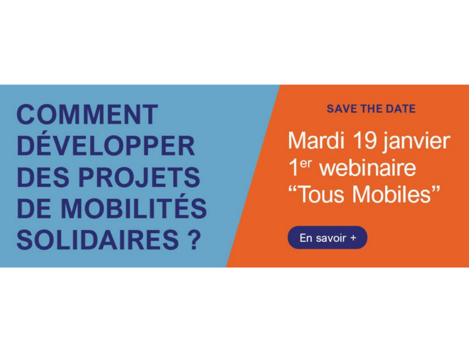 Replay du webinaire « Tous Mobiles » – mardi 19 janvier 2021 Replay du webinaire « Tous Mobiles » – mardi 19 janvier 2021