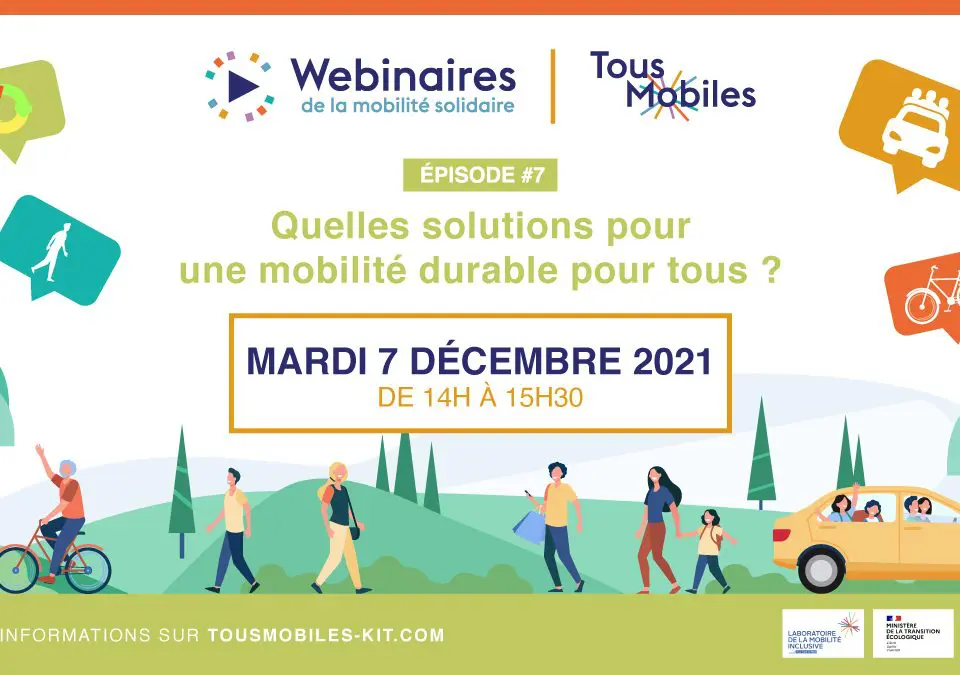 Replay Épisode #7 – « Quelles solutions pour une mobilité durable pour tous ? »  – Mardi 07 décembre