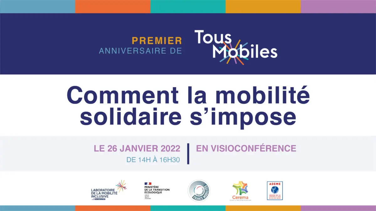 Replay du premier anniversaire de Tous Mobiles : Comment la mobilité solidaire s’impose mercredi 26 janvier
