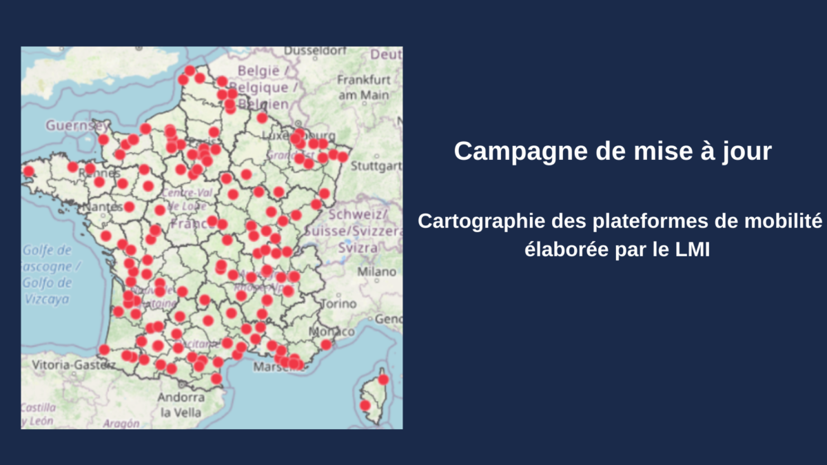 Prolongation – Campagne de mise à jour de la cartographie des plateformes de mobilité du LMI – jusqu’au 04 mars 2022 Prolongation – Campagne de mise à jour de la cartographie des plateformes de mobilité du LMI – jusqu’au 04 mars 2022
