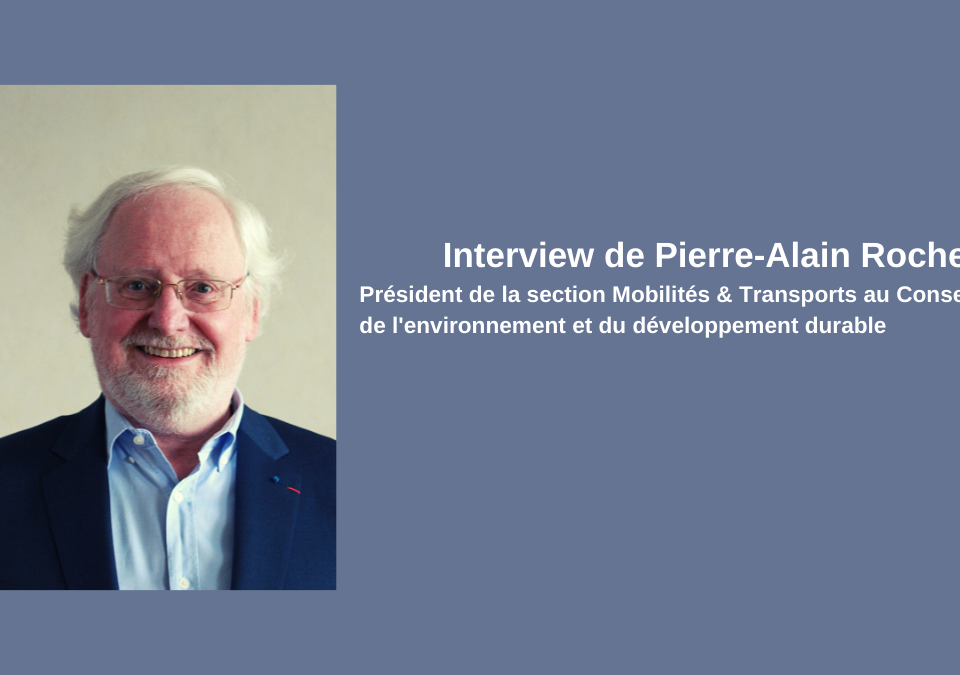 « La transition écologique ne pourra être menée à bien si tous les Français n’en mesurent pas les enjeux »– Interview de Pierre-Alain Roche