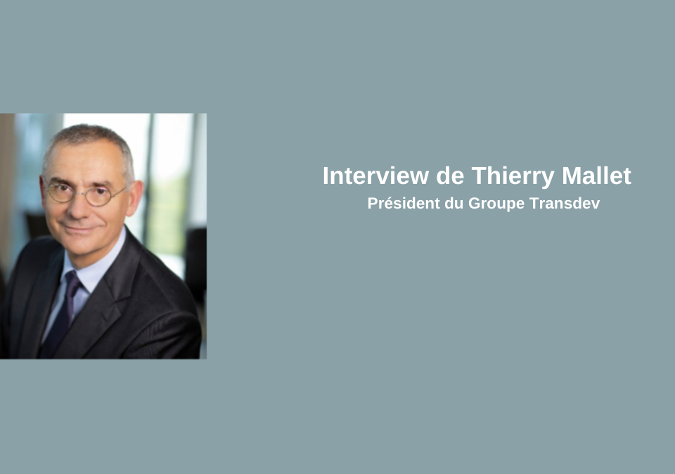 « Nous devons développer une mobilité plus durable, plus sobre et plus inclusive » – Interview de Thierry Mallet