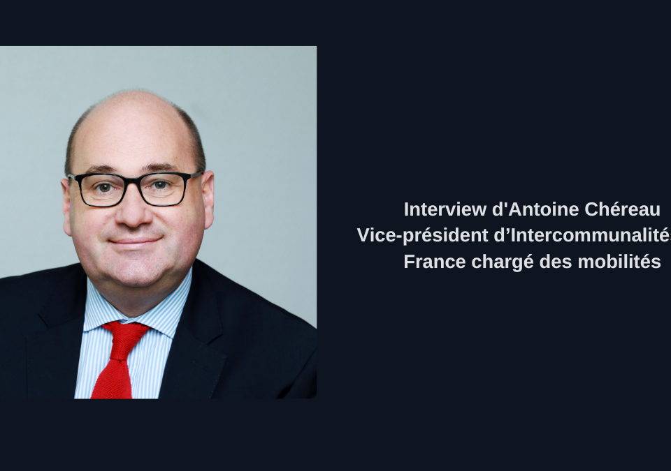 [Interview]  Le développement des mobilités doit trouver une source de financement