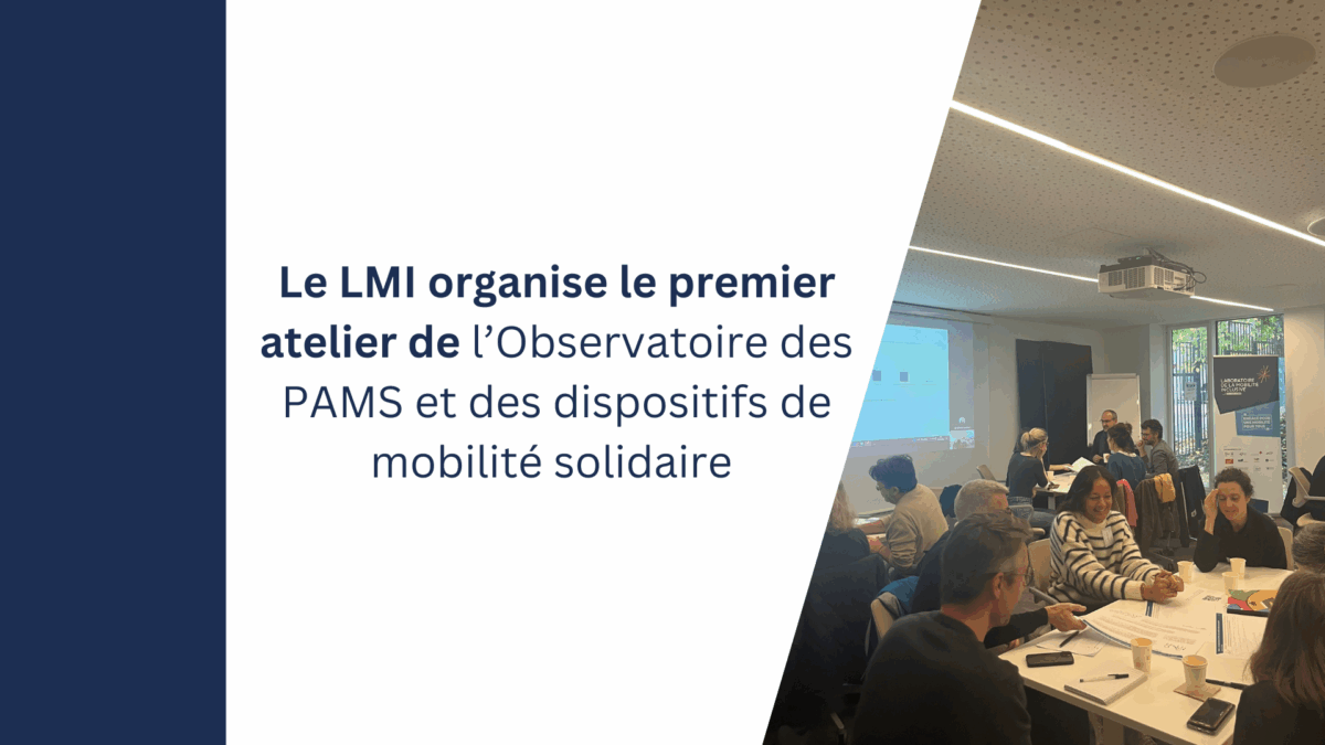 Premier atelier de l’Observatoire des PAMS et de la mobilité solidaire : Un Observatoire pour quoi faire ?