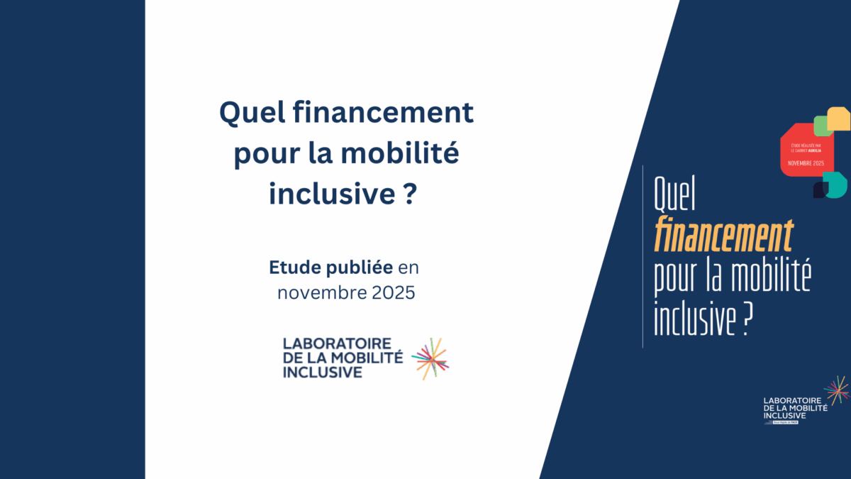 Financement de la mobilité inclusive : mobiliser 300 millions d’euros supplémentaires pour accompagner 600 000 bénéficiaires chaque année Financement de la mobilité inclusive : mobiliser 300 millions d’euros supplémentaires pour accompagner 600 000 bénéficiaires chaque année