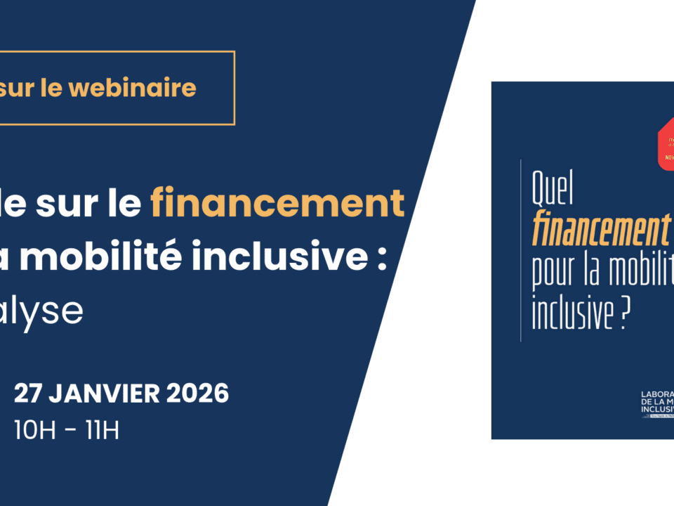 Retour sur l’analyse de l’étude sur le financement de la mobilité inclusive du 27 janvier 2026 Retour sur l’analyse de l’étude sur le financement de la mobilité inclusive du 27 janvier 2026