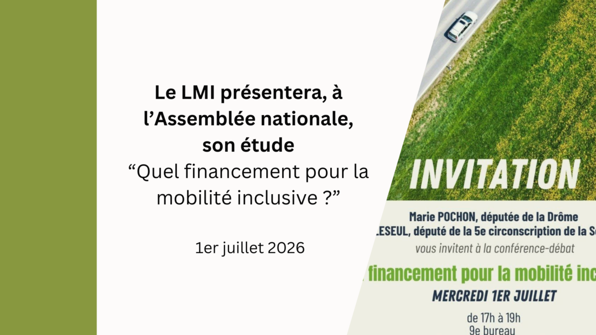 Le financement de la mobilité inclusive au cœur d’une conférence-débat à l’Assemblée nationale Le financement de la mobilité inclusive au cœur d’une conférence-débat à l’Assemblée nationale