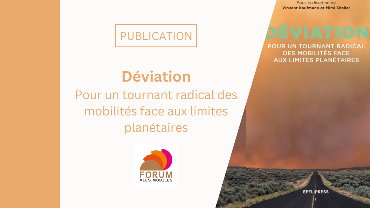 [Publication] « Déviation » : repenser les mobilités face aux limites planétaires