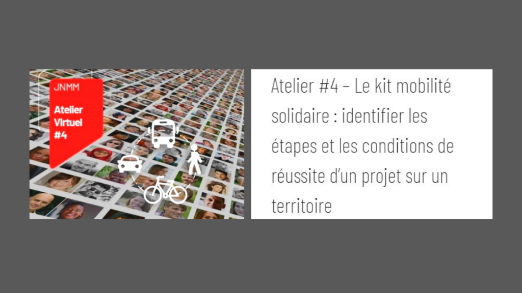 Replay atelier virtuel  : qu'est-ce que la mobilité solidaire ?