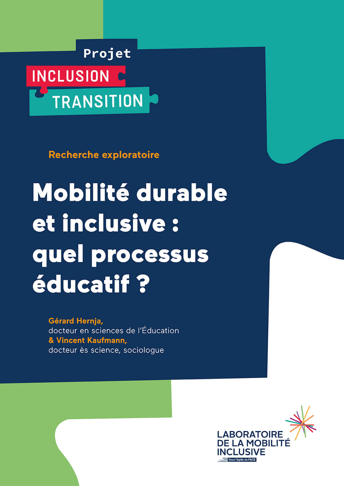 Une recherche exploratoire « Mobilité durable et inclusive : quel processus éducatif ? « 