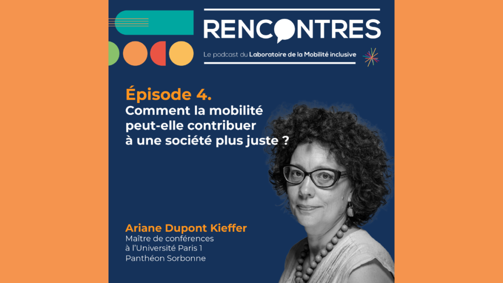 [Podcast #4] RENCONTRES. Ariane Dupont Kieffer, Maître de conférences à l’Université Paris 1 Panthéon Sorbonne 