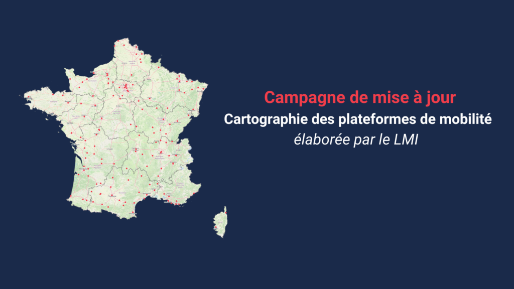 Campagne de mise à jour 2023 de la cartographie des plateformes de mobilité du LMI - jusqu'au 24 mars 2023