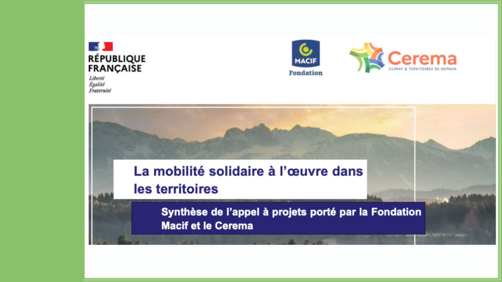 [Partenaire] La mobilité solidaire à l’oeuvre dans les territoires. Synthèse de l’appel à projets porté par la Fondation Macif et le Cerema